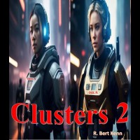 Clusters Pt 2 - R. Bert Kenn